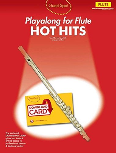 Guest Spot: Hot Hits - Flute (Buch/Download Card) von Music Sales